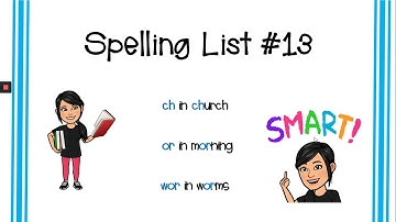 Spelling List #13 - First Grade - Grace Christian Academy