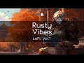 Rusty Vibes LoFi, Vol.1 - Rusty Robot Country Club
