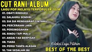 OBATI RINDUKU - FULL ALBUM CUT RANI PALING TERPOPULER  2024