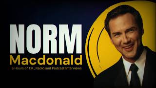 Famous Norm Macdonald: The Interview Collection Part 2 (8 More Hours of Norm's Stream of Consciousness) Wealth