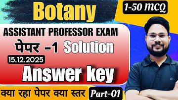 BOTANY PAPER 1 SOLUTION 2025 I PART-01  RPSC ASSISTANT PROFESSOR BOTANY ANSWER KEY II AP BOTANY KEY