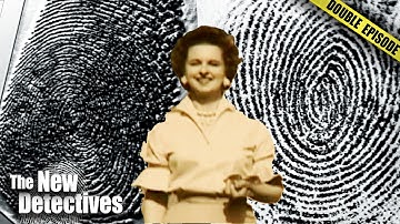 Fingerprints At The Center Of Murder Cases | DOUBLE EPISODE | The New Detectives