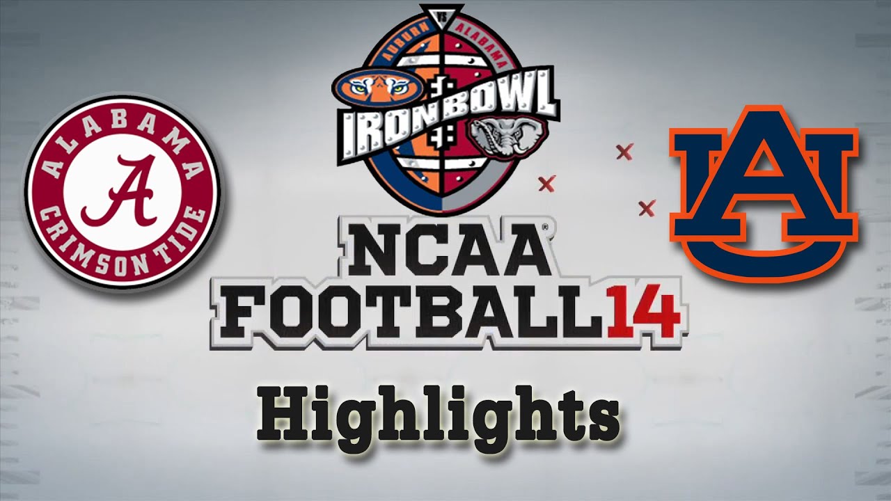 NCAA Football 14 Auburn vs Alabama Highlights - YouTube