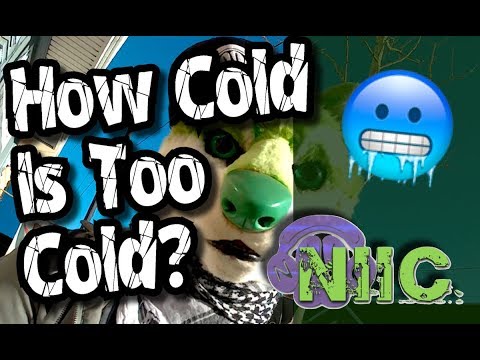 How Cold Is Too Cold?