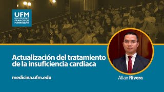 Actualización del tratamiento de la insuficiencia cardiaca