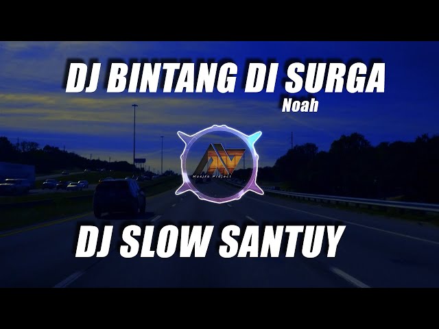 DJ BINTANG DI SURGA | DJ SLOW REMIX FULL BASS GELENG GELENG TIKTOK class=
