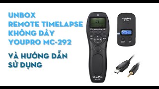 Unbox Và Hướng Dẫn Sử Dụng Remote Timelapse Không Dây Youpro Mc-292
