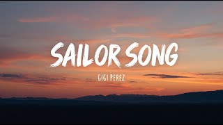 Gigi Perez – Sailor Song (Lyrics) 🌊⚓ | Emotional Nightcore AMV | Sad Aesthetic Song
