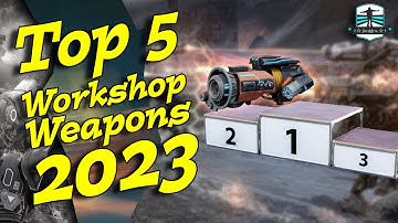 Best 5 Weapons In Workshop 2023 - War Robots