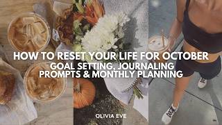 Information PODCAST: How to Reset Your Life for October: Goal Setting, Journaling Prompts & Monthly Planning Guide