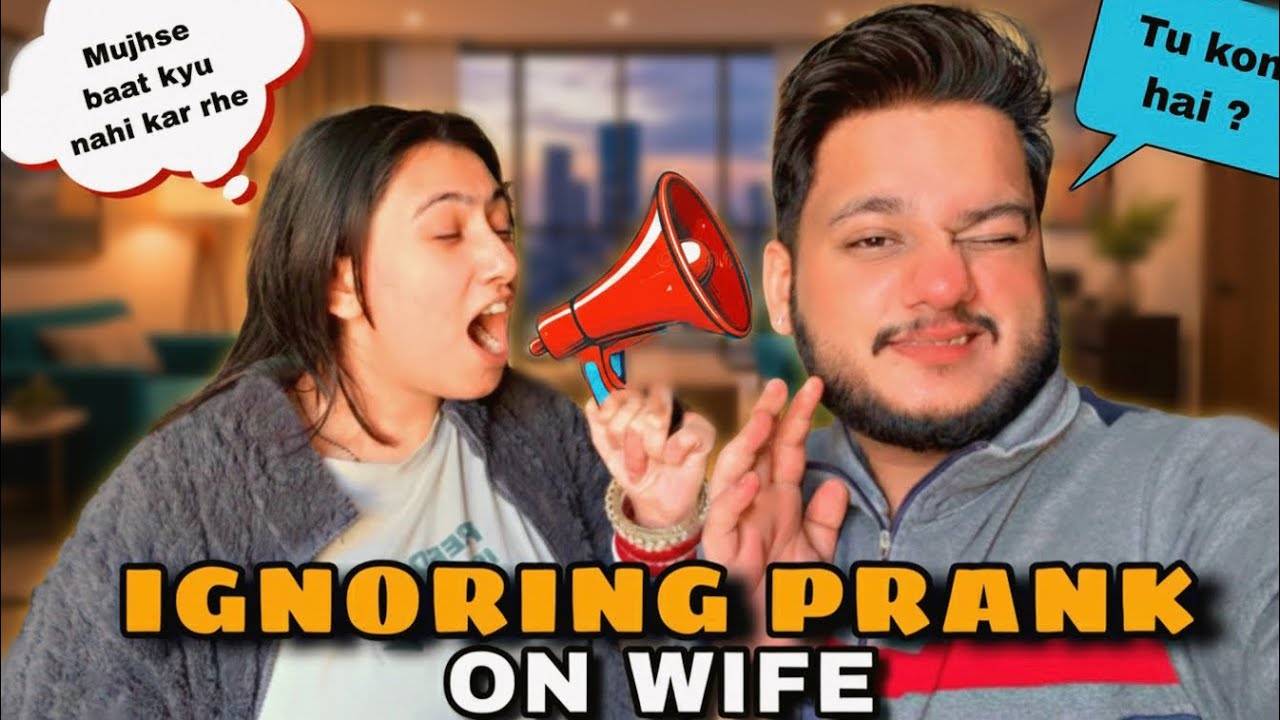 Ignoring Prank on Wife for 24 hours | Prank gone Wrong 