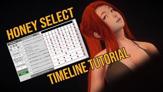 Honey Select Timeline Tutorial