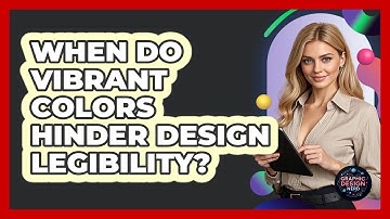 When Do Vibrant Colors Hinder Design Legibility?