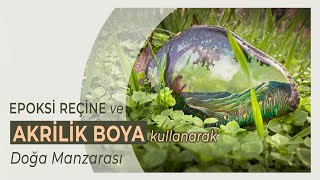 EPOKSİ ve AKRİLİK BOYAnın buluşması tasarımı