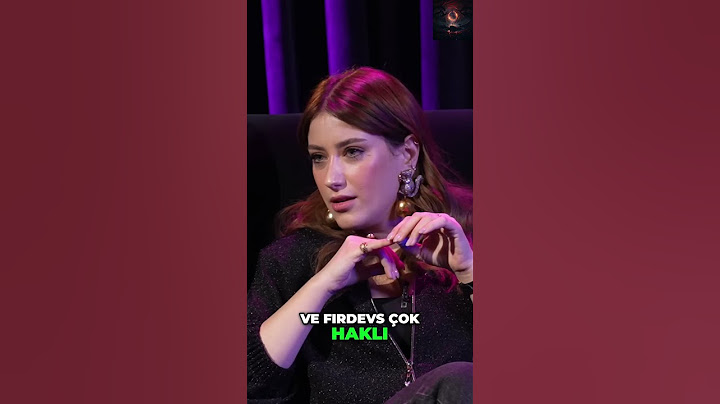 Hazal Kaya Aşk-ı Memnu'da Firdevs'in Mutlu Son Hikayesi