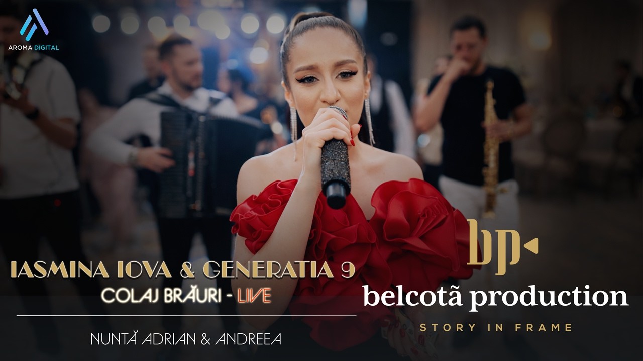 Iasmina Iova & Generatia 9 - Colaj Brauri | Nunta Adrian & Andreea