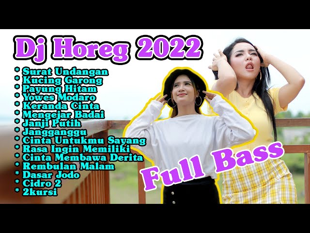 Dj Horeg 2022 ~ Lala Widi feat Era Syaqira | Surat Undangan,Kucing Garong,Payung Hitam,Yowes Modaro class=