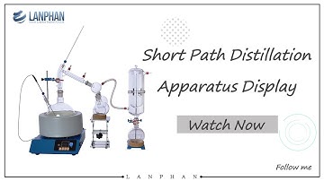 How to show Short Path Distillation Apparatus？