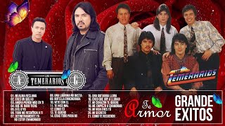 LOS TEMERARIOS EXITOS DE RANCHERAS Y ROMANTICAS | 21 MAS EXITOS INOLVIDABLE DE TEMERARIOS