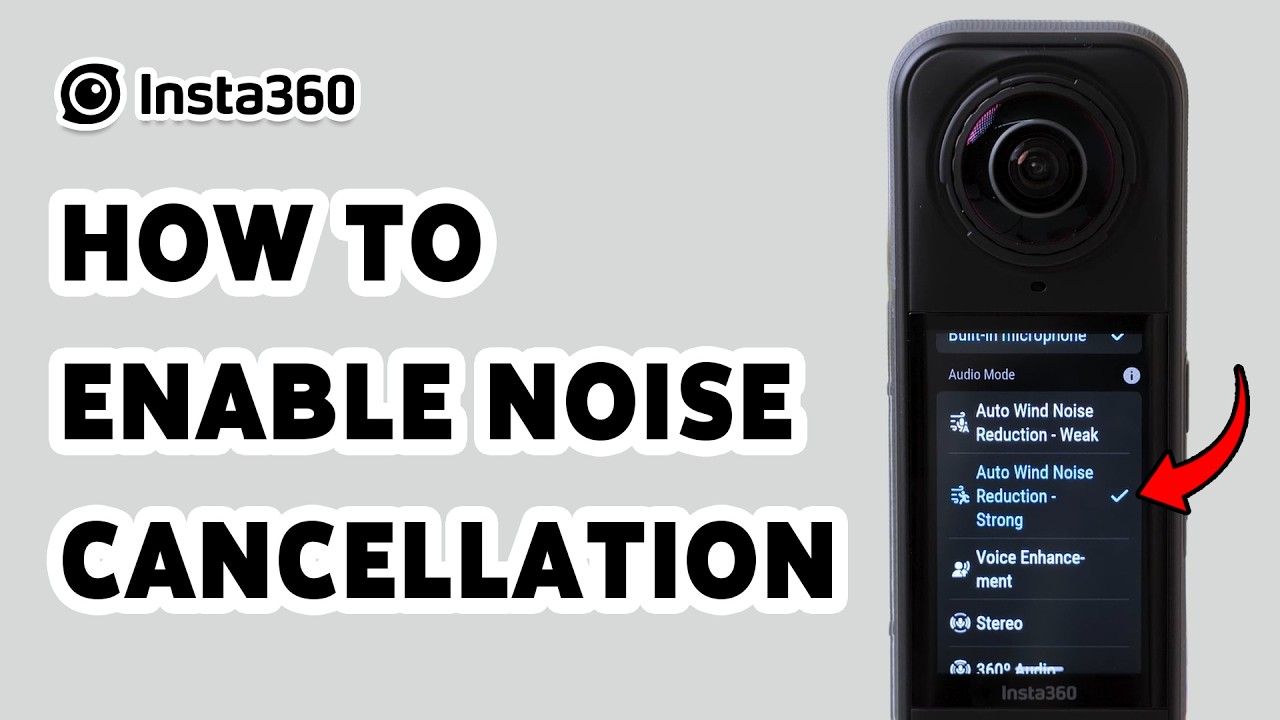 Insta360 X5: How To Enable Noise Cancellation | Turn On Wind Noise