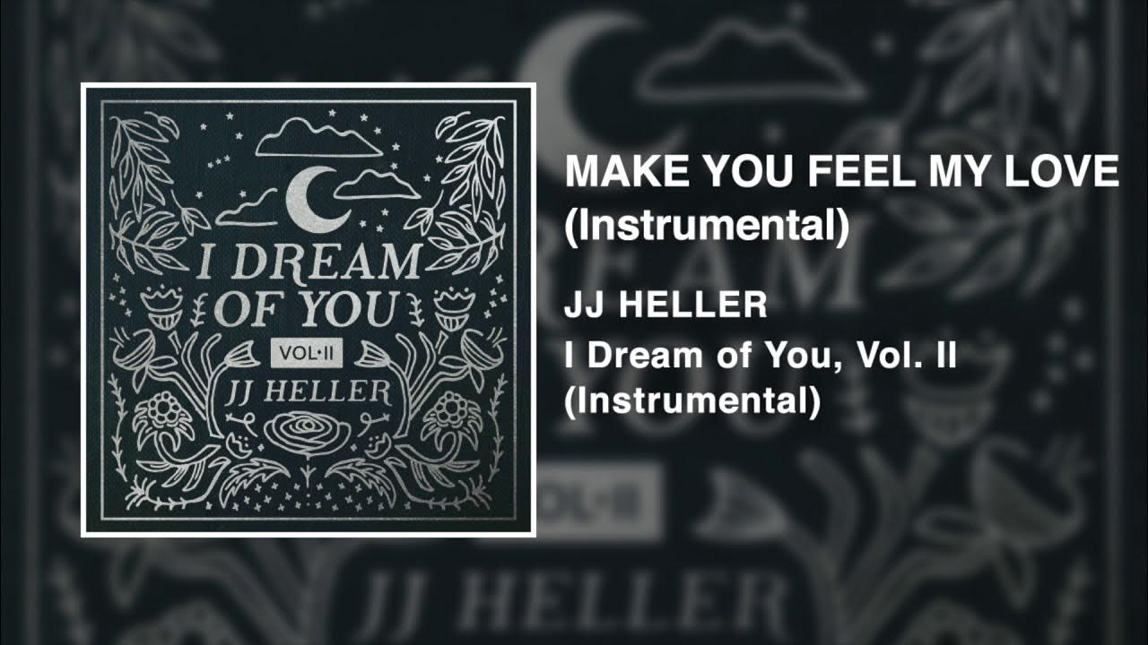 JJ Heller - Make You Feel My Love - Instrumental (Official Audio Video) JJ Heller - Make You Feel My Love - Instrumental (Official Audio Video)