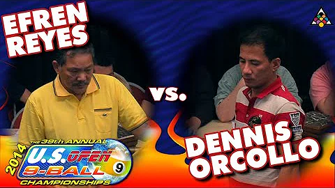 9-Ball - EFREN REYES vs DENNIS ORCOLLO - 2014 US Open 9-Ball Championship