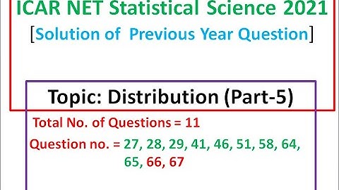 Previous Year Question, ICAR NET (JRF) Agricultural Statistics (2021)   [Question no: 66,67],