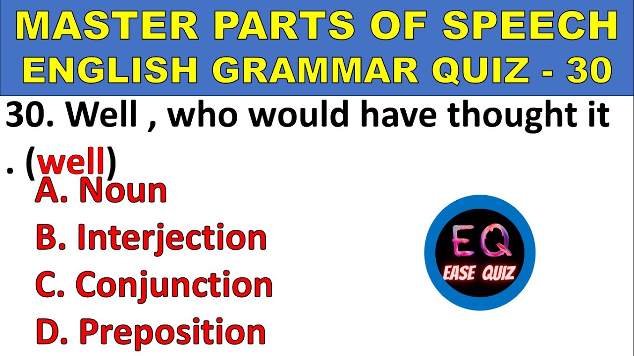 Mastering English Grammar Parts of Speech Quiz Test Your Skills Parts