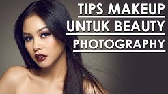 TIPS MAKEUP UNTUK BEAUTY SHOT featuring ARCHANGELA CHELSEA - Durasi: 14.00. 