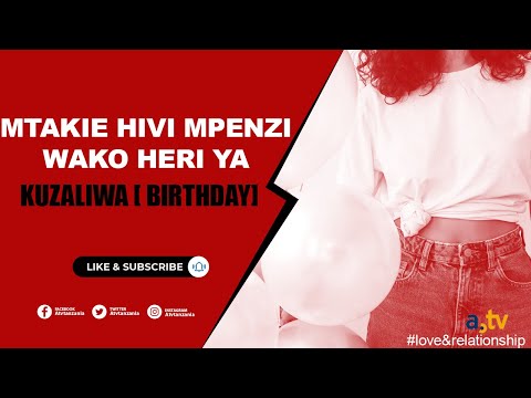 Video: Kwa heri ya kuzaliwa kwa mke?