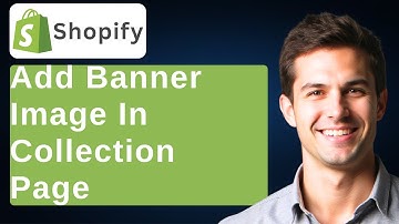 How To Add Banner Image On Collection Page In Shopify [2025 Guide]