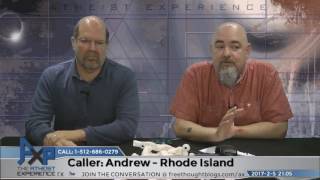 Evidence for God | Andrew - Rhode Island | Atheist Experience 21.05