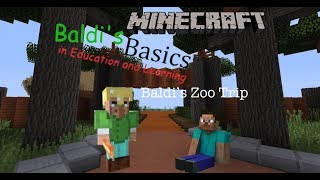 MineCraft Baldis Basics in Education and Learning, Baldis Zoo Trip