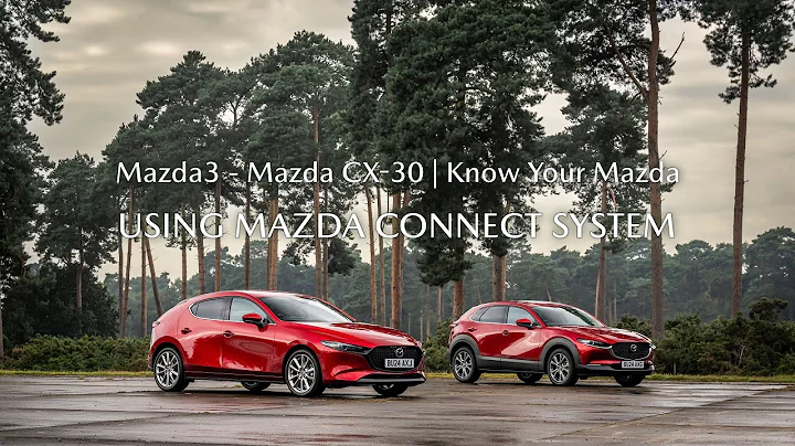 The Mazda CX-30/Mazda3– Using Mazda Connect System