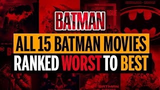 All 15 Batman Movies Ranked Worst to Best