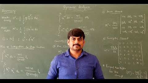 Lect 2- Expression for consistent mass matrix for bar, truss, beam and triangular element- Mod 5-FEA