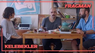 KELEBEKLER  Fragman- 30 Mart'ta Sinemalarda (2018)