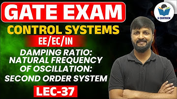 Lec 37 Damping Ratio | Natural frequency of oscillation |  second order system