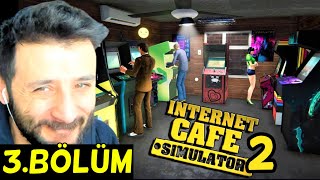 İŞTE BÖYLE ZENGİN OLDUM!! İnternet Cafe Simulator 2 (3.Bölüm)