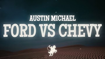 Austin Michael - FORD VS CHEVY (Lyrics)
