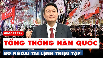 Tổng thống Hàn Quốc Yoon Suk-yeol thách thức pháp luật, tiếp tục làm ngơ lệnh triệu tập |Quốc tế 24h