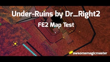 (NEAR IMPOSSIBLE!) Under-Ruins by Dr_Right2  | ROBLOX FE2 Map Test