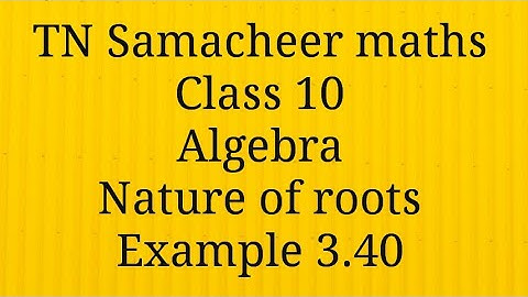 Example 3.40 Algebra Class 10 Tamilnadu Samacheer maths Nithyaganesh Maths