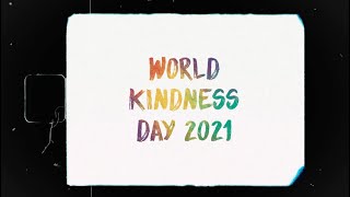 What is an Act of Kindness - World Kindness Day 2021