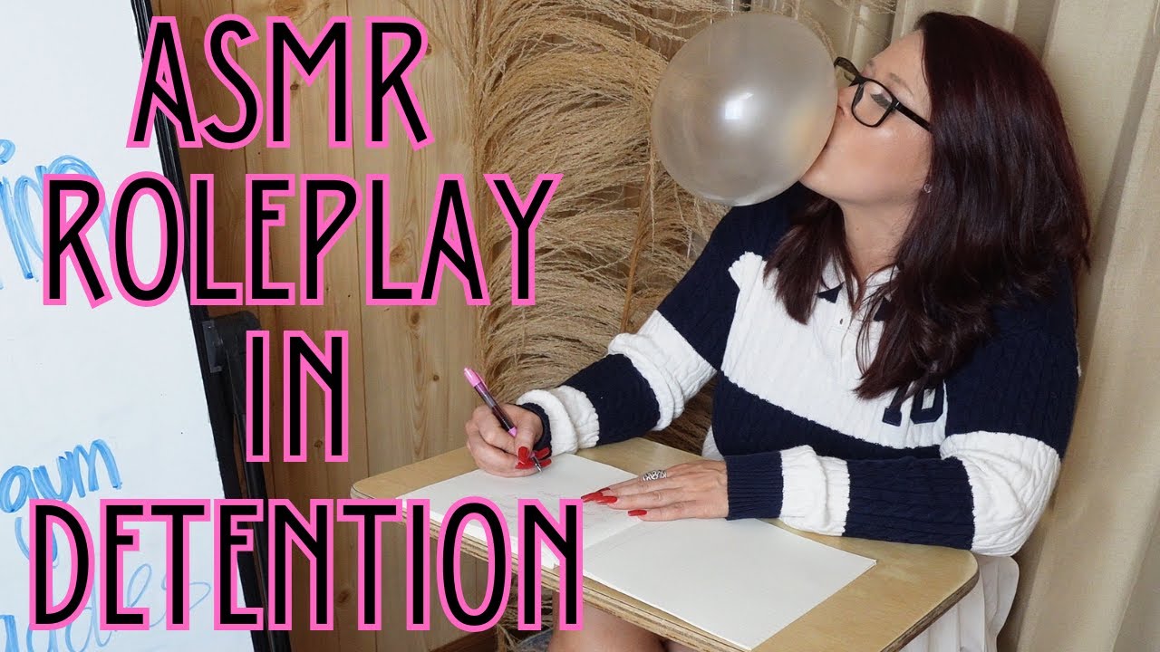 ASMR ROLEPLAY DETENTION FOR BUBBLEGUM
