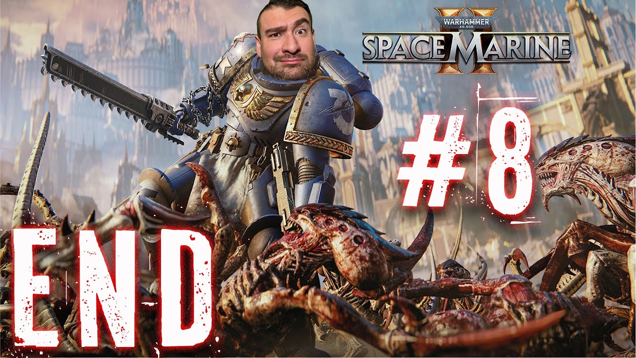 Let's Play Warhammer 40K Space Marine 2: Part 8- END/FINAL BOSS FIGHT ...