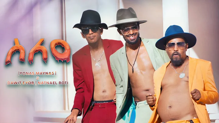Yonas Maynas ft  Dawit Eyob, Natnael (Boti), Sle, ...