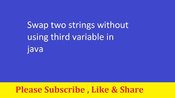 swap two strings without using third variable in java