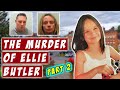 The murder of ellie butler part 2  british murders podcast s03e11 special  true crime