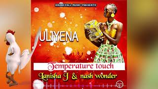 ULIYENA Nash Wonder - Lanisha Jovia -Temperature Touch  [Audio visualizer] Kadodi